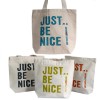 Just Be Nice - (4 diseños surtidos)